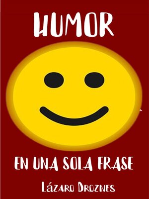 cover image of HUMOR EN UNA SOLA FRASE